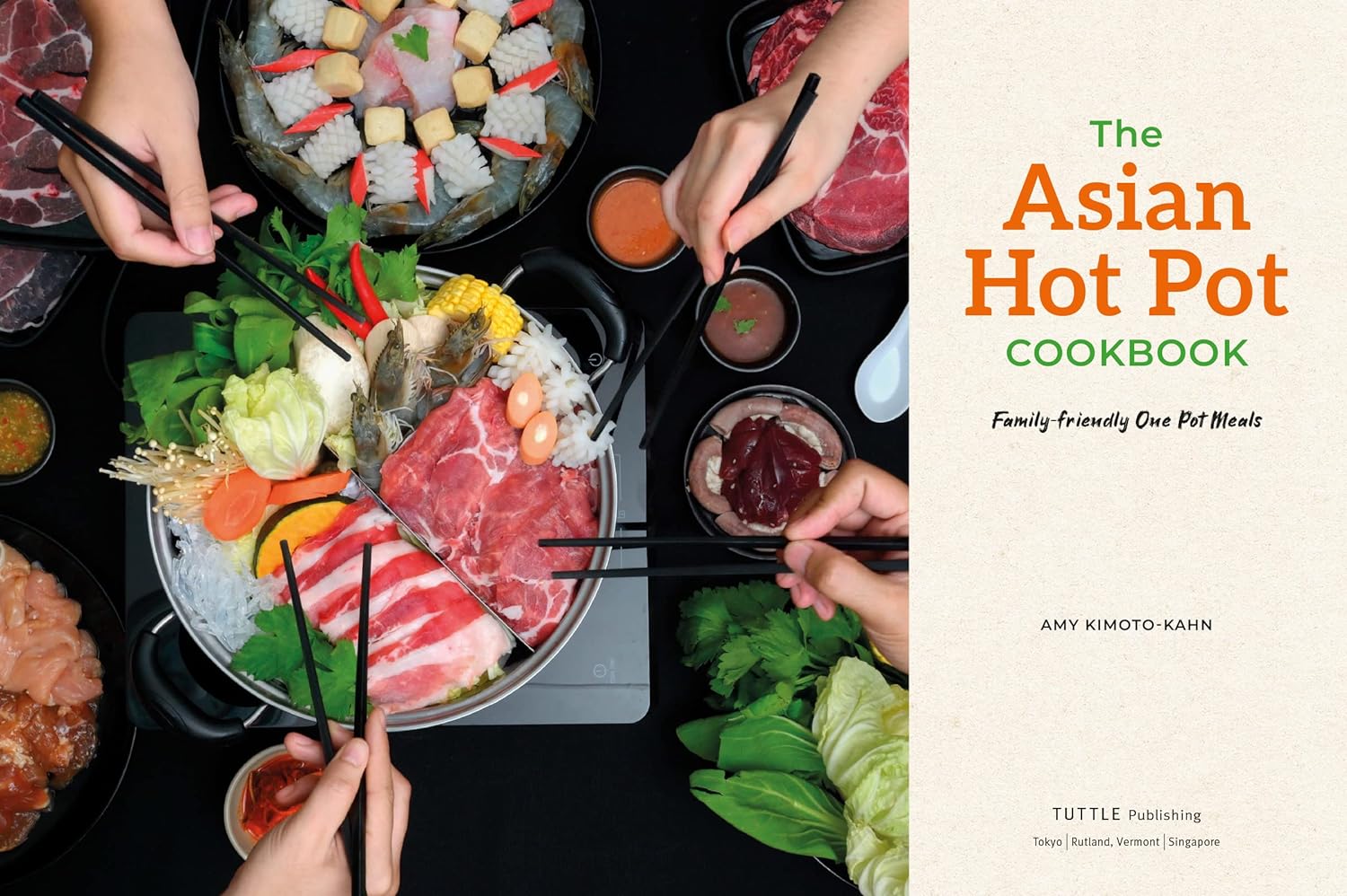 The Asian Hot Pot Cookbook by Amy Kimoto-Kahn