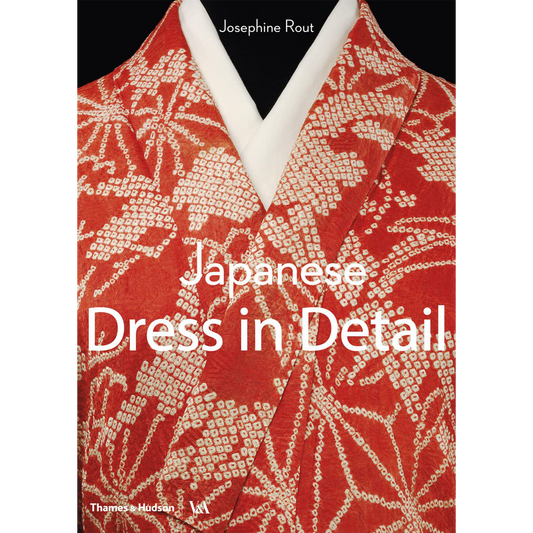 Japanese Dress in Detail by Josephine Rout