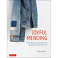 Joyful Mending by Noriko Misumi