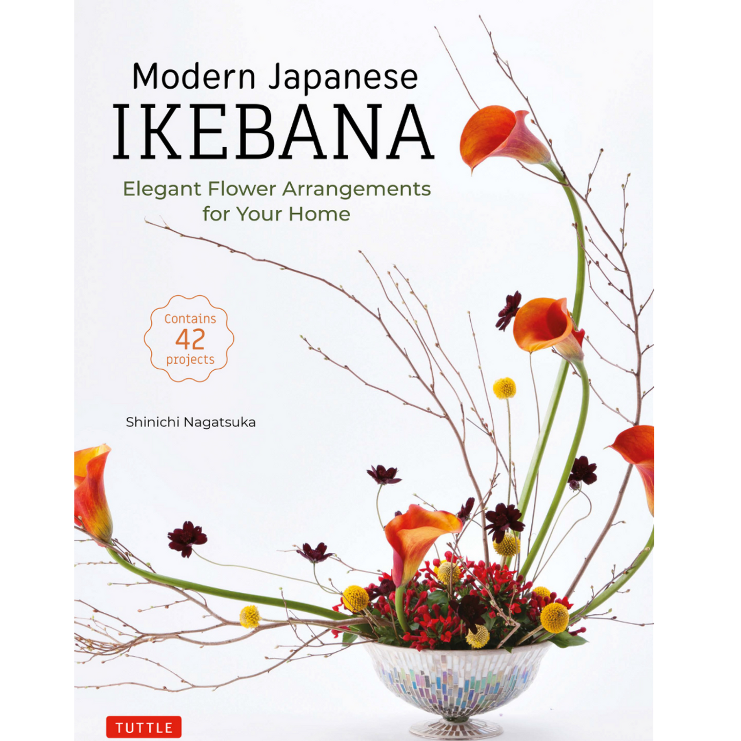 Modern Japanese Ikebana by Shinichi Nagatsuka
