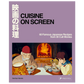 Cuisine on Screen by Sachiyo Harada